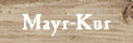 Mayr_Kur